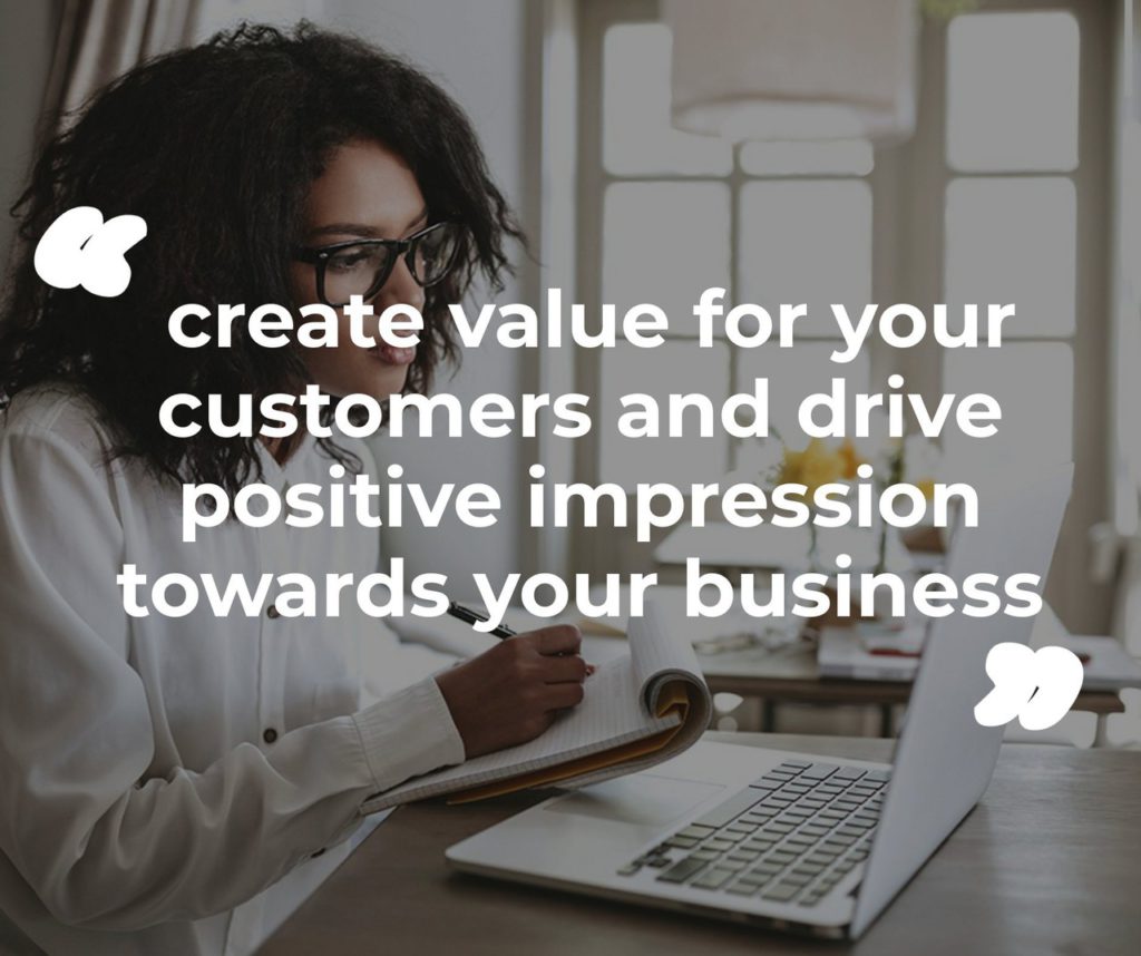 Create Value for Your Customers