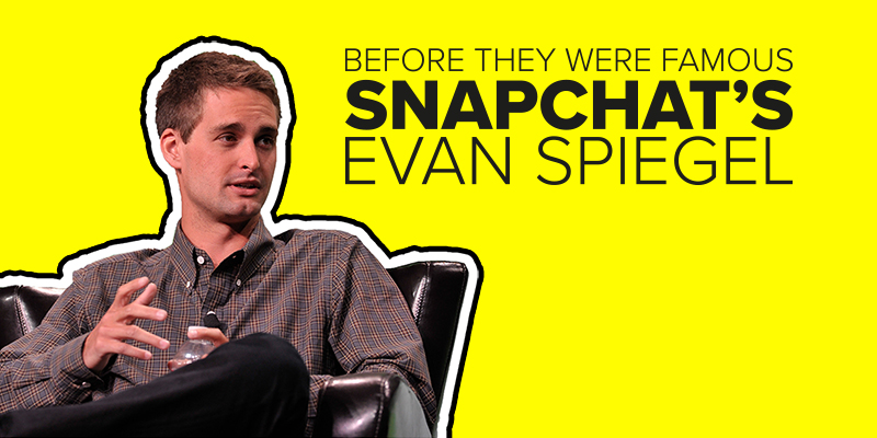 App Builders Before They Were Famous: Snap Inc.’s Evan Spiegel