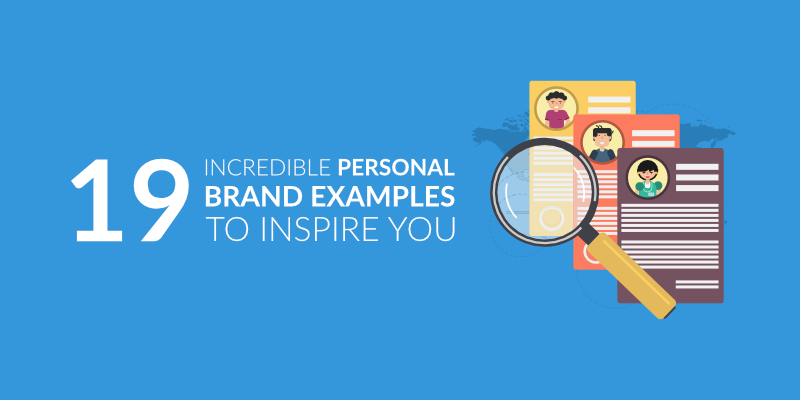19 Incredible Personal Brand Examples To Inspire You