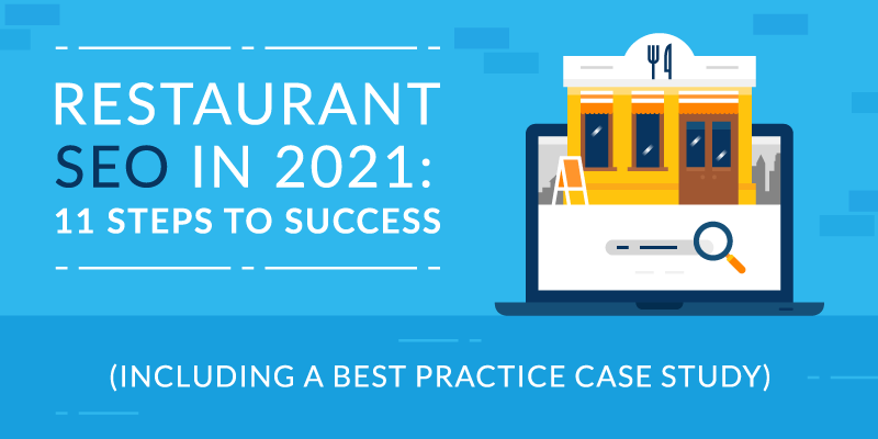 Restaurant SEO in 2021: 11 Steps to Success (Including a Best Practice Case Study)