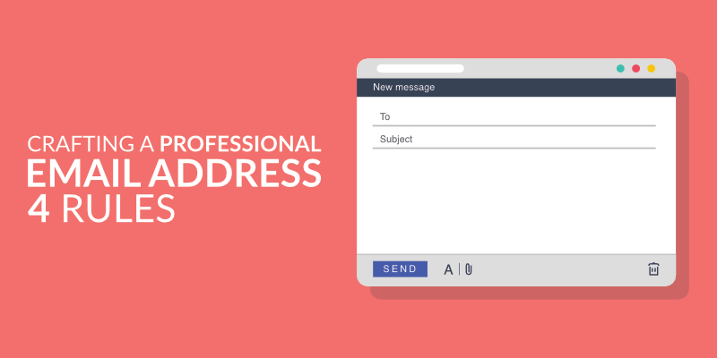 How to Create a Professional Email Address: 4 Rules