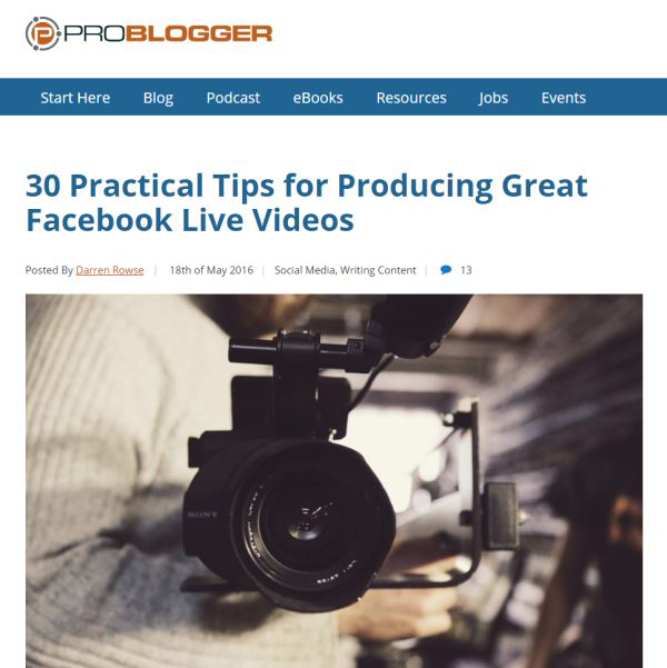 30 Practical Tips for Producing Great Facebook Live Videos