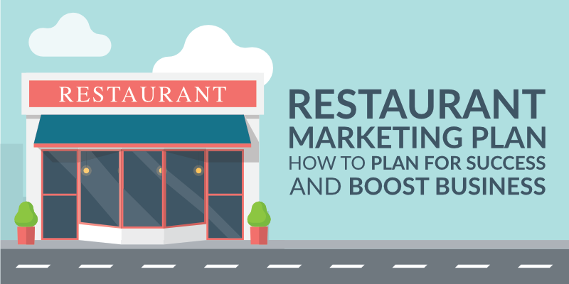 Restaurant Marketing Plan – How to Plan for Success and Boost Business